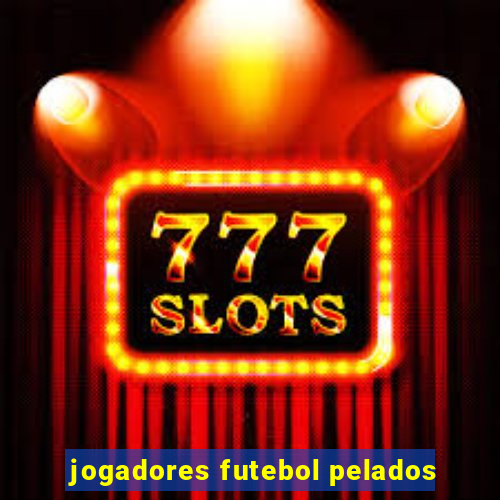 jogadores futebol pelados